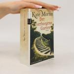 Kate Morton: Der verborgene Garten