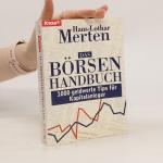 Hans Lothar Merten: Das Börsen-Handbuch