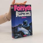 Frederick Forsyth: Das vierte Protokoll
