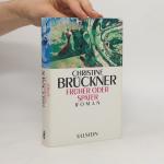 Christine Brückner: Früher oder später