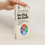Sun Bear: Der Pfad der Kraft
