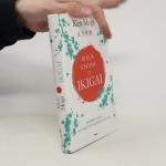 Ken Mogi: Malá kniha o ikigai (Japonská 