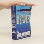 Jeffery Deaver: The Blue Nowhere Jeffery Deaver: The Blue Nowhere