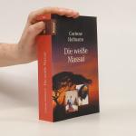 Corinne Hofmann: Die weiße Massai