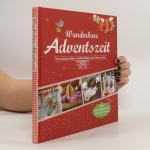 kolektiv: Wunderbare Adventszeit