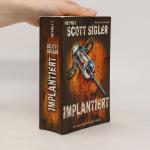 Scott Sigler: Implantiert