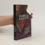 Isabella Kroth: Halbmondwahrheiten