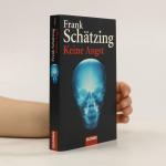 Frank Schätzing: Keine Angst
