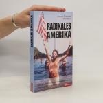 Michael Baumann: Radikales Amerika