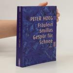 Peter Høeg: Fräulein Smillas Gespür für Peter Høeg: Fräulein Smillas Gespür für