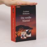 Corinne Hofmann: Die weiße Massai