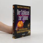 Robert Bauval: Der Schlüssel zur Sphinx