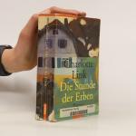 Charlotte Link: Die Stunde der Erben