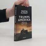 Martin Klingst: Trumps Amerika