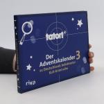 kolektiv: Tatort 3 - Der Adventskalender