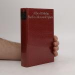 Alfred Döblin: Berlin Alexanderplatz