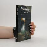 kolektiv: Moskau. Museen
