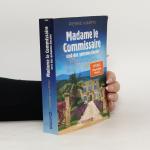 Pierre Martin: Madame le Commissaire und