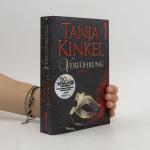 Tanja Kinkel: Verführung