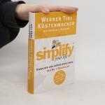 Lothar Seiwert: Simplify Your Life