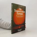 Hubbert Neuwirth: Die Traumstraßen Europ Hubbert Neuwirth: Die Traumstraßen Europ