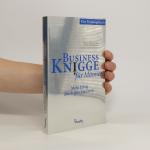 Dirk Pfister: Business-Knigge für Männ