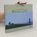 Gery Wolf: Das steirische Weinland