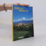 kolektiv: Eurolingua Italiano 1A