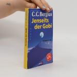 C. C. Bergius: Jenseits der Gobi
