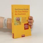 David Servan Schreiber: Die neue Medizin
