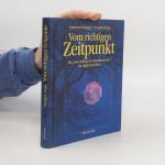 Johanna Paungger: Vom richtigen Zeitpunk