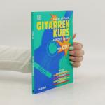 kolektiv: Gitarren Kurs. Songbegleitung,
