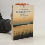 Ralph Giordano: Ostpreußen ade: Reise du