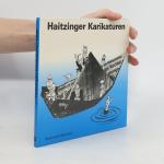 Horst Haitzinger: Politische Karikaturen