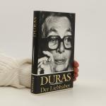 Marguerite Duras: Der Liebhaber