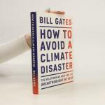 Bill Gates: How to Avoid a Climate Disas