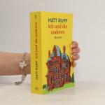 Matt Ruff: Ich und die anderen: Roman