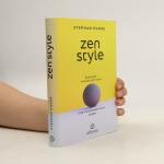 Stephan Kunze: Zen-Style
