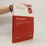 kolektiv: Privatrecht. Teil II. : Einfüh