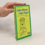 Willy Breinholst: Hallo Mama - hallo Pap