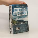 Denzil Meyrick: Die Morde von Kinloch