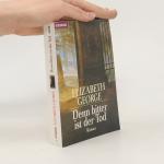 Elizabeth George: Denn bitter ist der To