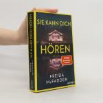 Freida McFadden: Sie kann dich hören Freida McFadden: Sie kann dich hören