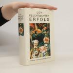 Lion Feuchtwanger: Erfolg