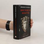 Henning Mankell: Der Feind im Schatten: 