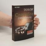 Sylvia Day: Crossfire. Offenbarung: Band