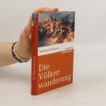 Reinhard Pohanka: Die Völkerwanderung