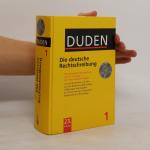 kolektiv: Duden: Die deutsche Rechtschre