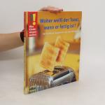 Woher weiß der Toast, wann er fertig ist
