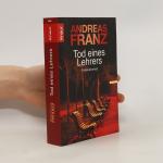 Andreas Franz: Tod eines Lehrers: Krimin